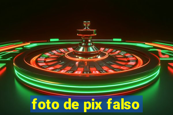 foto de pix falso